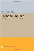 Honeybee Ecology: Study of Adaptation in Social Life