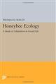 Honeybee Ecology: Study of Adaptation in Social Life