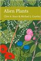 Alien Plants (New Naturalist 129)