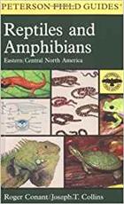 A Field Guide to Reptiles and Amphibians: Eastern and Central North America