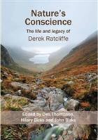 Nature's Conscience: The Life and Legacy of Derek Ratcliffe