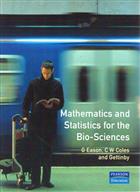 Mathematics and Statistics for the Bio-Sciences