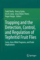 Trapping and the Detection Control and Regulation of Tephritid Fruit Flies: Lures Area-Wide Programs and Trade Implications