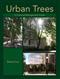 Urban Trees: A Practical Management Guide