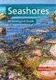 Seashores: An Ecological Guide