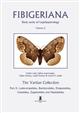 The Vartian Collection. Part II. Lasiocampoidea, Bombycoidea, Drepanoidea, Cossoidea, Zygaenoidea and Hepialoidea Fibigeriana Vol. 2