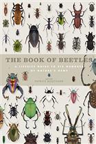 The Book of Beetles: A Life-Size Guide to Six Hundred of Natures Gems