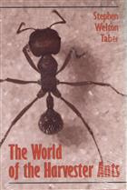 The World of Harvester Ants