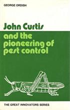 John Curtis and the Pioneering of Pest Control