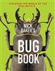 Nick Bakers Bug Book