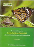 Taxonomic Studies of Lepidoptera of Dalma Wildlife Sanctuary, Jharkhand (India)