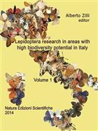 Lepidoptera Research in Areas with High Biodiversity Potential in Italy. Vol. 1