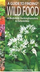 A Guide to finding Wild Food in Berkshire, Buckinghamshire and Oxfordshire