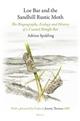 Loe Bar and the Sandhill Rustic Moth: The Biogeography Ecology and History of a Coastal Shingle Bar