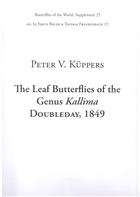 Butterflies of the World Supplement 25: The Leaf Butterflies of the Genus Kallima Doubleday, 1849