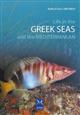 Life in the Greek Seas and the Mediterranean