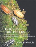 Pillbugs and other Isopods: Cultivating Vivarium Clean-up Crews and Feeders for Dart Frogs, Arachnids and Insects