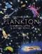 Plankton: Wonders of the Drifting World