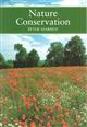 Nature Conservation: A Review of the Conservation of Wildlife in Britain 1950-2001 (New Naturalist 91)