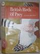 British Birds of Prey (New Naturalist 60)