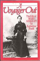 A Voyager Out: The Life of Mary Kingsley