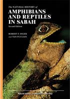 The Natural History of Amphibians and Reptiles in Sabah