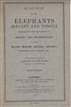 A Guide to the Elephants (Recent and Fossil) exhibited in the Department of Geology and Palaeontology in the British Museum (Natural History)