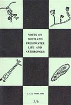 Notes on Shetland Freshwater Life and Arthropods