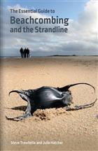 The Essential Guide to Beachcombing and the Strandline