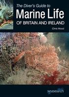 The Diver’s Guide to Marine Life of Britain and Ireland