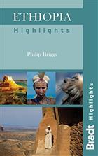 Ethiopia Highlights (Bradt Travel Guides)