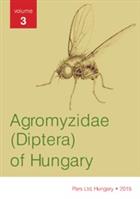 Agromyzidae (Diptera) of Hungary. Vol. 3: Phytomyzinae II