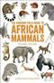 The Kingdon Field Guide to African Mammals