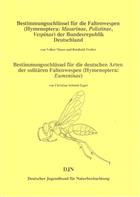 Bestimmungsschlüssel für Faltenwespen (Hymenoptera: Masarinae, Polistinae Vespinae) der Bundesrepublik Deutschland [1]; Bestimmungsschlüssel für die deutschen Arten der solitären Faltenwespen (Hymenoptera: Eumeninae) [2]