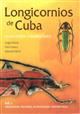Longicornios de Cuba (Coleoptera: Cerambycidae). Vol. 1: Parandrinae, Prioninae, Spondylinae, Cerambycinae