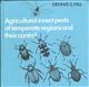 Agricultural Insect Pests of Temperate Regions and their Control