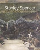 Stanley Spencer: Heaven in a Hell of War