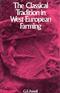 The Classical Tradition in West European Farming
