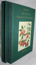 Australia: 300 Years of Botanical Illustration