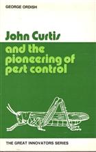 John Curtis and the Pioneering of Pest Control