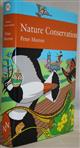 Nature Conservation: A Review of the Conservation of Wildlife in Britain 1950-2001. (New Naturalist 91)