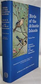 Birds of the Atlantic Islands. Vol. III: A History fo the Birds of the Azores