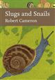 Slugs and Snails (New Naturalist 133)