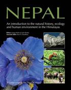 Nepal: An Introduction to the Natural History Ecology and Human Impact of the Himalayas