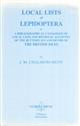 Local Lists of Lepidoptera, or a bibliographical catalogue of local lists and regional accounts of the Butterflies and Moths of the British Isles