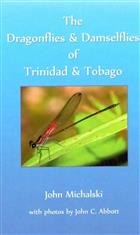 The Dragonflies and Damselflies of Trinidad and Tobago