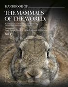 Handbook of the Mammals of the World. Vol. 6: Lagomorphs and Rodents I