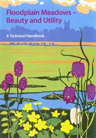 Floodplain Meadows - Beauty and Utility: A Technical Handbook