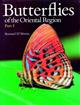 Butterflies of the Oriental Region 1 (Papilionidae, Pieridae, Danaidae)