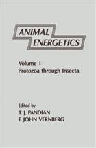 Animal Energetics Vol. 1: Protozoa through Insecta